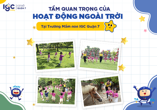 Hoạt động trải nghiệm ngoài trời tại Trường Mầm Non IGC Quận 7 – Vận động, khám phá và phát triển toàn diện