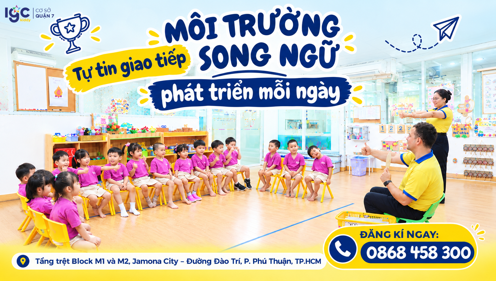 TUYỂN SINH MẦM NON SONG NGỮ IGC KIDDY QUẬN 7 – KHỞI ĐẦU TIẾNG ANH CHO CON CÙNG IGC KIDDY