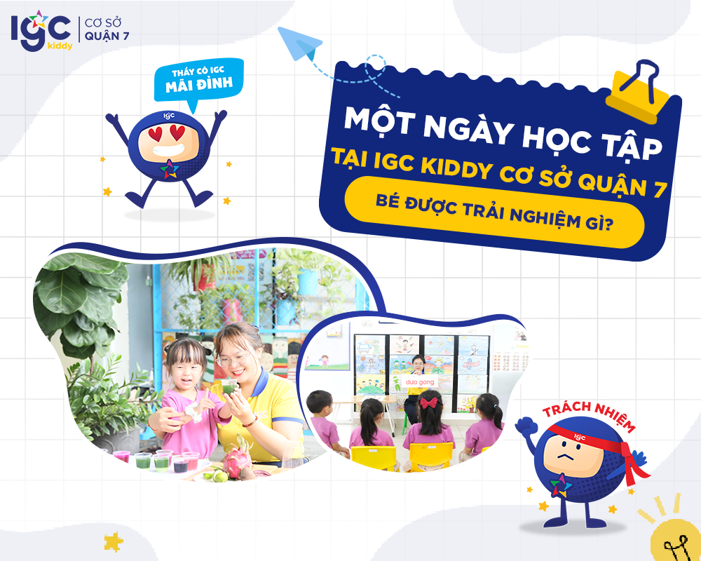 Một ngày học tập tại IGC Kiddy cơ sở Quận 7
