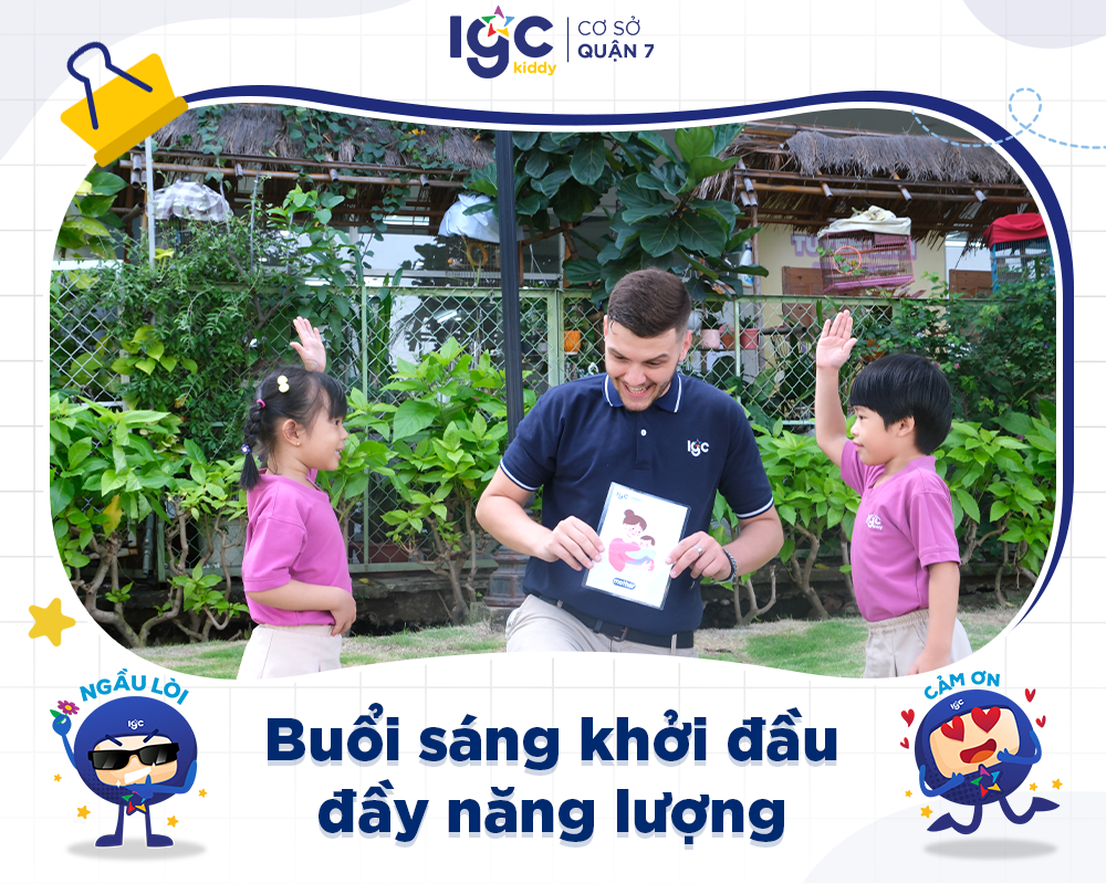 Buổi sáng tại IGC Kiddy cơ sở Quận 7