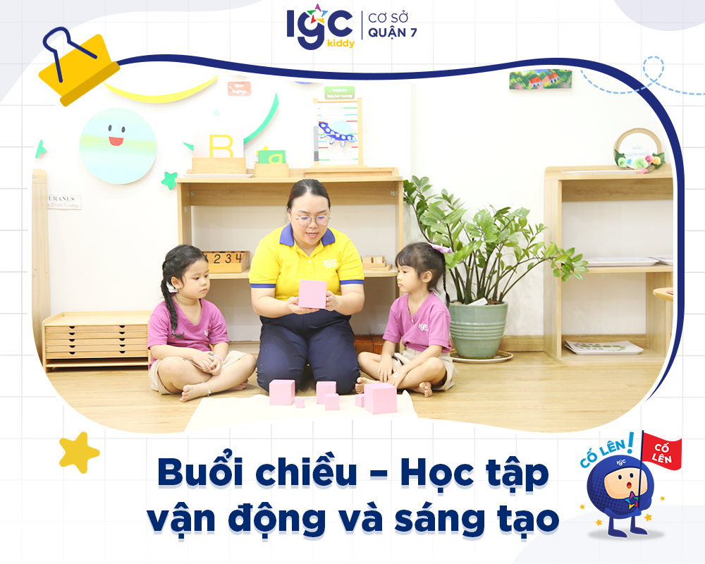 Buổi chiều tại IGC Kiddy cơ sở Quận 7